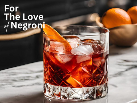 For The Love of Negroni